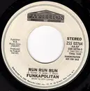 7inch Vinyl Single - Funkapolitan - Run Run Run