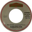 7inch Vinyl Single - Funkapolitan - Run Run Run