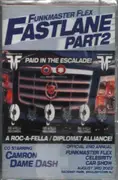 MC - Funkmaster Flex - Fast Lane Part 2