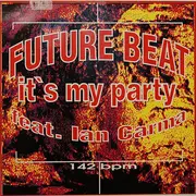 12inch Vinyl Single - Future Beat - It's My Party