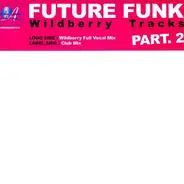 Future Funk - Wildberry Tracks (Part 2)