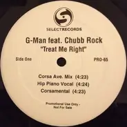 G-Man feat. Chubb Rock - treat me right