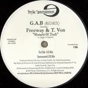 12inch Vinyl Single - G.A.B Featuring Freeway & Tanya Von - Moment Of Truth (Remix)