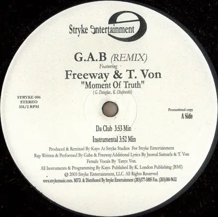 G.A.B Featuring Freeway & Tanya Von - Moment Of Truth