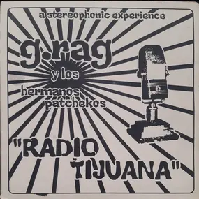g.rag y los hermanos patchekos - Radio Tijuana