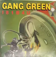 Gang Green - I81b4u