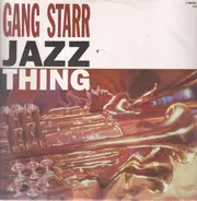 Gang Starr / Branford Marsalis - Jazz Thing