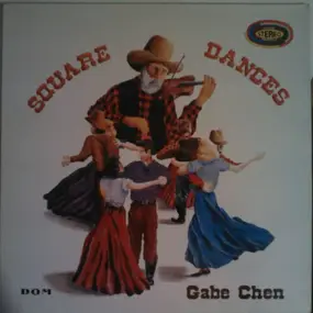 Gabe Chen - Square Dances