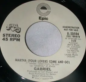 Gabriel - Martha (Your Lovers Come And Go)