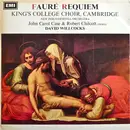 LP - Gabriel Fauré , The King's College Choir Of Cambridge , New Philharmonia Orchestra , John Carol Cas - Requiem