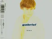 Gabriel - Let Me In