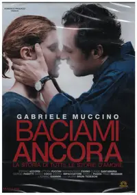 Gabriele Muccino - Baciami ancora / Kiss Me Again