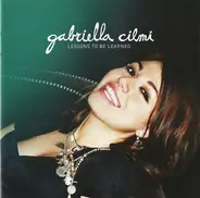 Gabriella Cilmi - Lessons to be Learned