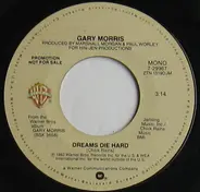Gary Morris - Dreams Die Hard