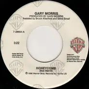 Gary Morris - Honeycomb / Whoever's Watchin'