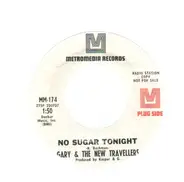 Gary And The New Travellers - No Sugar Tonight / It's Been So Long