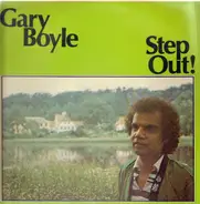 Gary Boyle - Step Out !