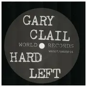 12inch Vinyl Single - Gary Clail - Hard Left