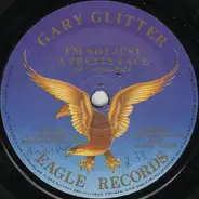 Gary Glitter - What Your Mama Don't See (Your Mama Don't Know!) / I'm Not Just A Pretty Face