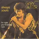 7inch Vinyl Single - Gary Glitter - Always Yours