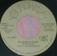 Gary Goodnight - My Baby's Gone