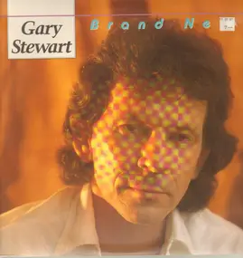 Gary Stewart - Brand New