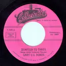 7inch Vinyl Single - Gary U.S. Bonds - Quarter To Three / Twist, Twist, Senora