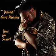 Gary Wiggins - Time For Saxin'!