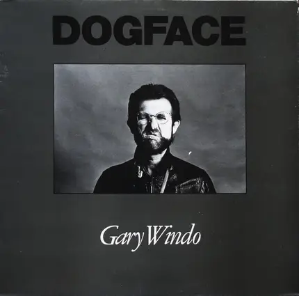 Gary Windo - Dogface