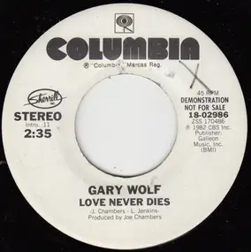 Gary Wolf - Love Never Dies