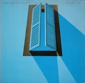 The Gary Burton Quartet - Picture This