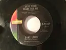 7'' - Gary Lewis & The Playboys - Save Your Heart For Me