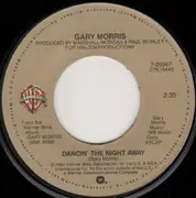 7'' - Gary Morris - Dancin' The Night Away