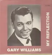 Gary Williams - My Reflection