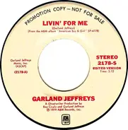 Garland Jeffreys - Livin' For Me