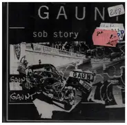 Gaunt - Sob Story