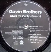 Gavin Brothers - Start To Party (Remix)