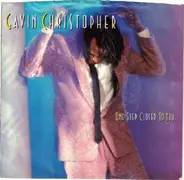 Gavin Christopher - One Step Closer To You