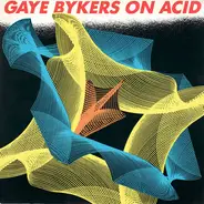 Gaye Bykers On Acid - Hot Thing