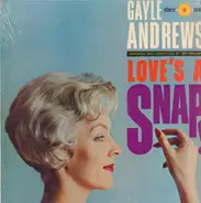 Gayle Andrews - Love's A Snap!