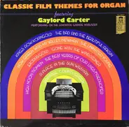 Gaylord Carter - Classic Film Themes For Organ
