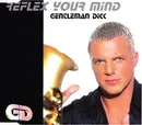 CD Single - Gentleman Dick - Reflex Your Mind