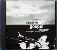 Gene "Mighty Flea" Conners , The McCrary Family - American Gospel Caravan