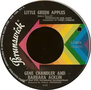 Gene Chandler & Barbara Acklin - Little Green Apples / Will I Find Love