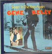 LP - Gene Kelly, Pete Moore & His Orchestra - Singin In The Rain Again