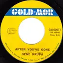 7inch Vinyl Single - Gene Krupa - After You're Gone / Let Me Off Uptown