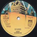 7'' - Gene Chandler - Get Down