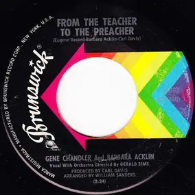 Gene Chandler - From The Teacher To The Preacher