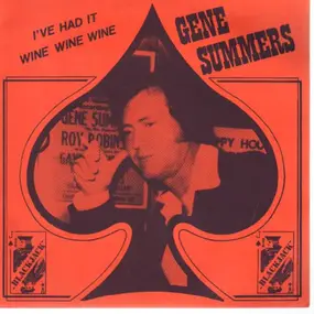 Gene Summers - I've Had It / Wine Wine Wine