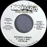General Degree / Daville - Hot Wata / Bounce U Right